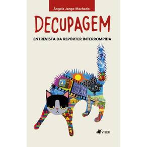 Decupagem: Entrevista da Repórter interrompida
