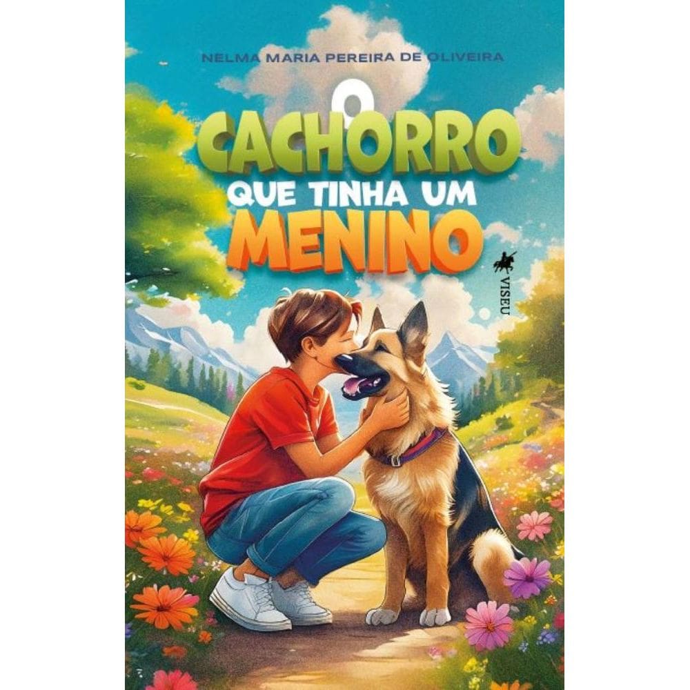 O Cachorro que tinha um Menino