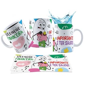 Caneca 325ml Situação financeira O mais importante é ter