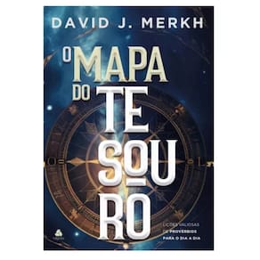 O Mapa Do Tesouro - David Merkh: Lições Valiosas De Provérbios Para O Dia A Dia, De David Merkh., Vol. 1.