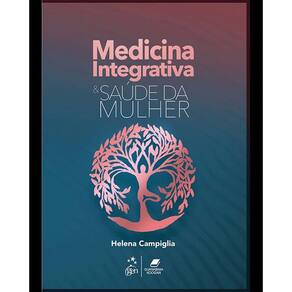 Medicina Integrativa: Saúde da Mulher