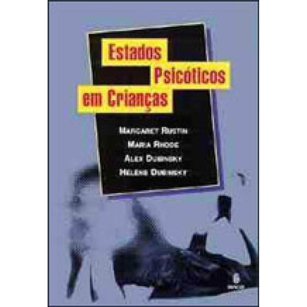 Estados Psicóticos Em Crianças
