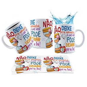 Caneca 325ml Não deixe pra amanhã o que você pode deixar