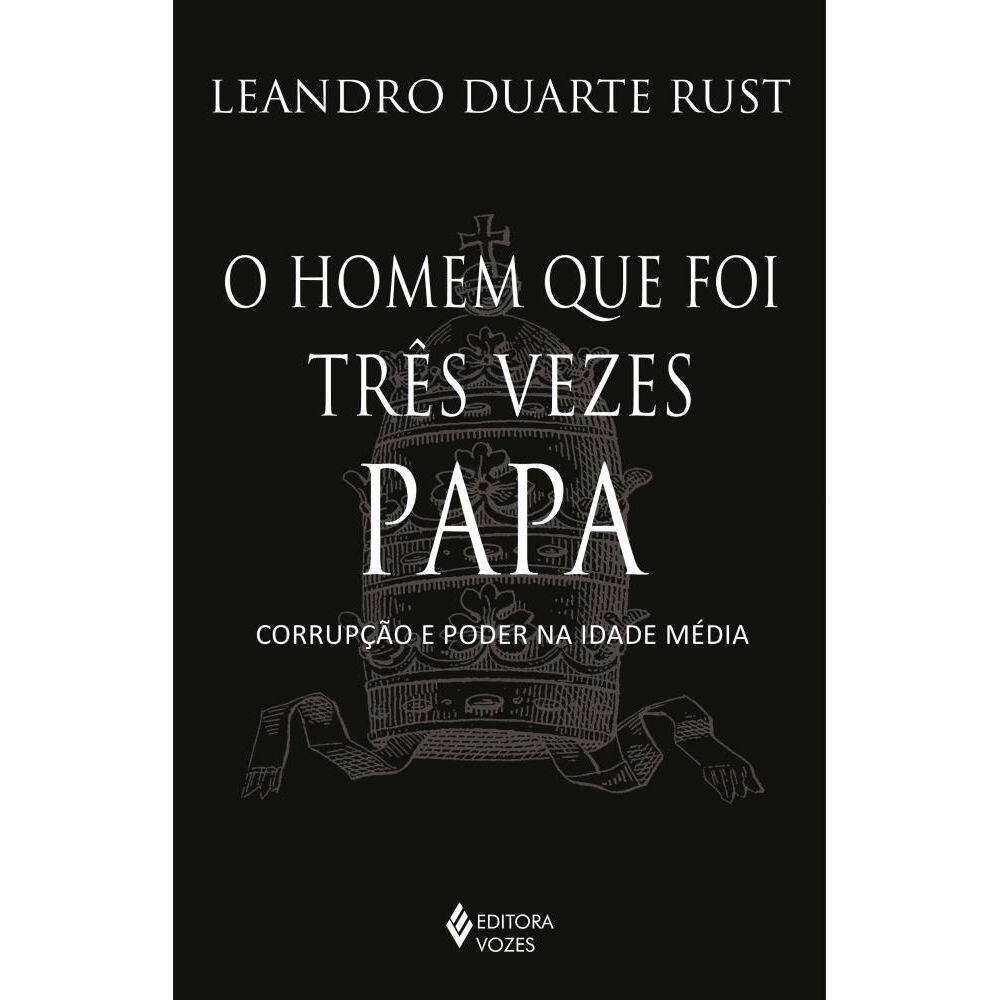 O homem que foi três vezes Papa