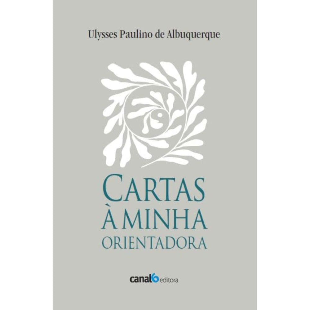 Cartas à minha orientadora