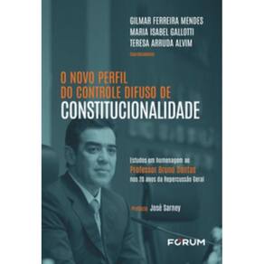 Novo Perfil Do Controle Difuso De Constitucionalid