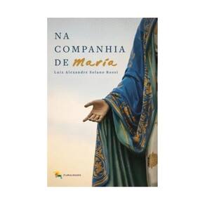 Na Companhia De Maria