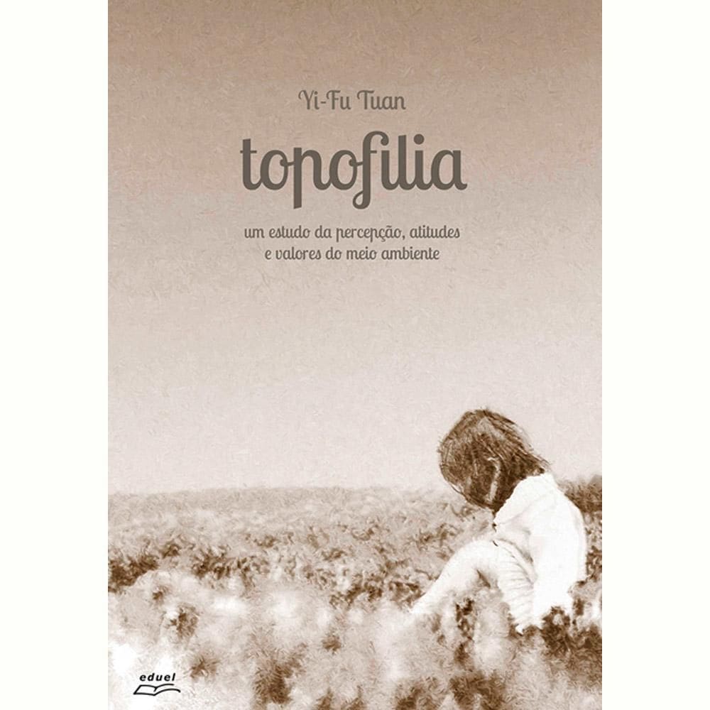 Livro Topofilia - Yi-Fu Tuan