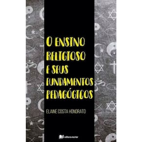 O Ensino Religioso E Seus Fundamentos Pedagógicos