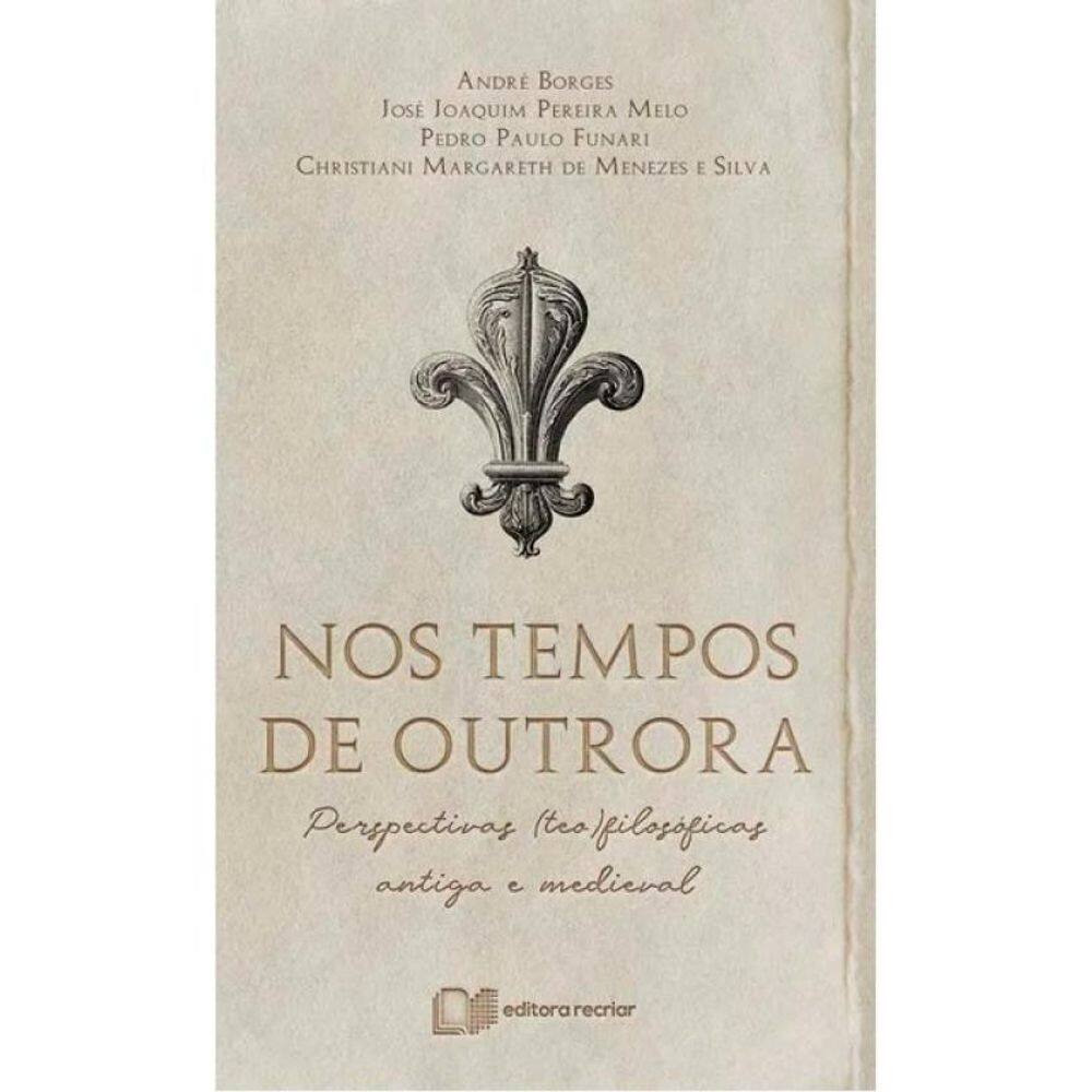 Nos Tempos De Outrora