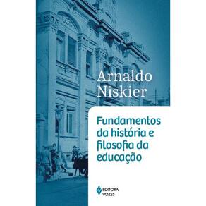 Fundamentos da história e filosofia da educação