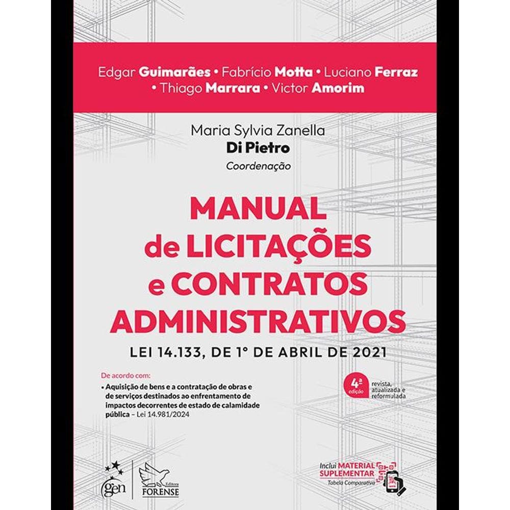 Manual de Licitações e Contratos Administrativos: Lei 14.133, de 1 de Abril de 2021