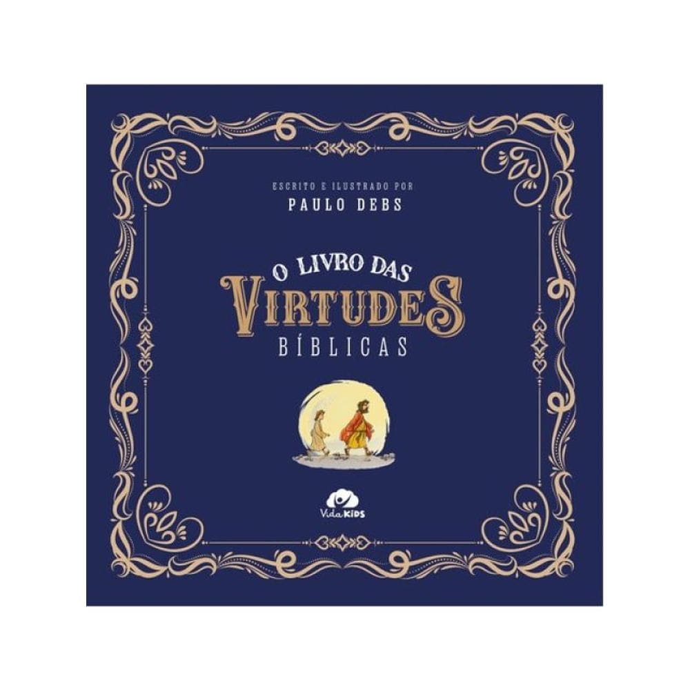 O Livro Das Virtudes Bíblicas