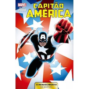 Anos 2000: O Renascimento Da Marvel Vol. 04 (de 10) - Capitão América
