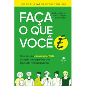 Faça o que você é ( Kelly Tieger )