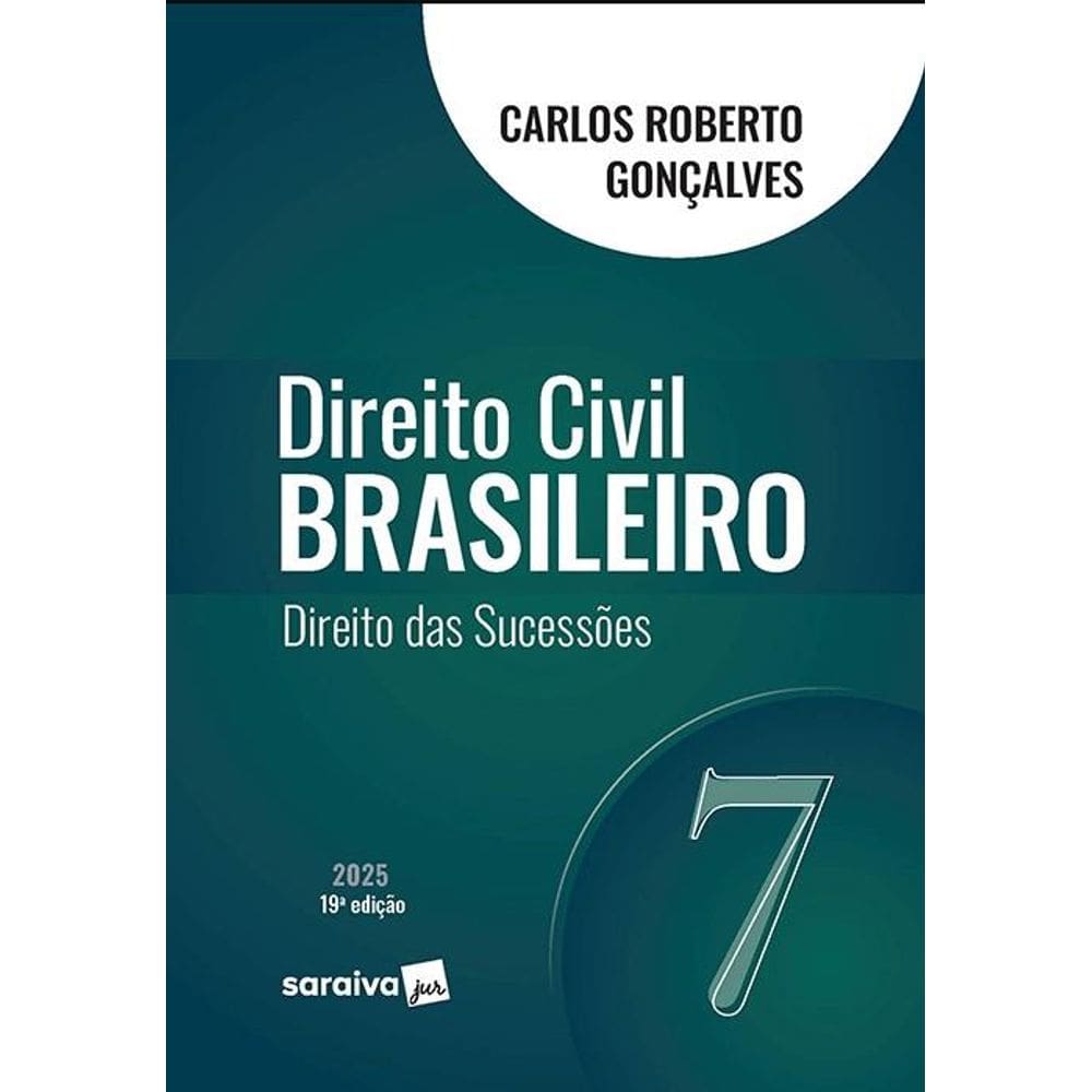 Direito Civil Brasileiro: Direito Das Sucessões Vol. 7