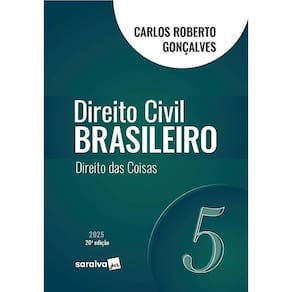 Direito Civil Brasileiro: Direito Das Coisas