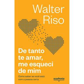 De tanto te amar, me esqueci de mim: Como saber se você está com a pessoa certa