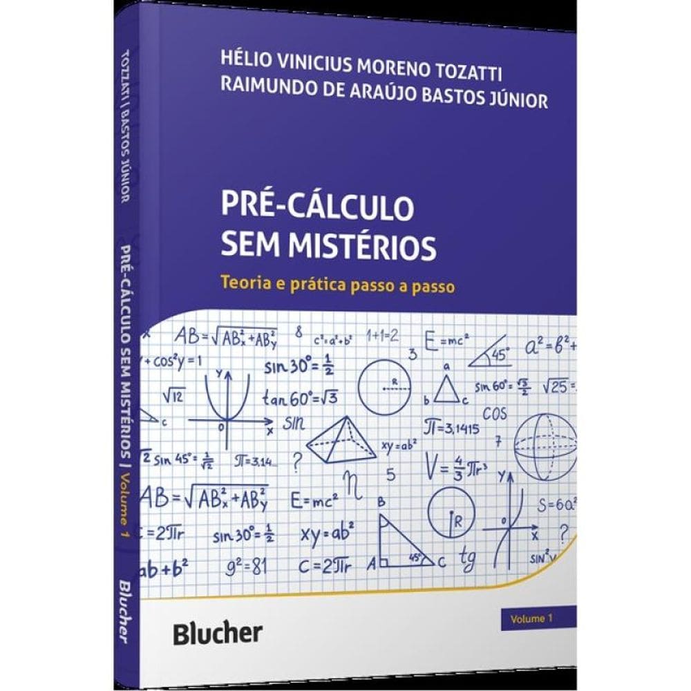 Pré-Cálculo Sem Mistérios - Vol. 1
