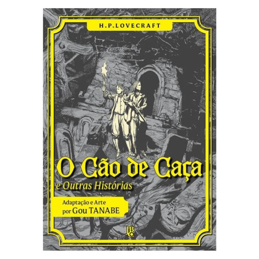 H.P Lovecraft - O Cão De Caça E Outras Histórias