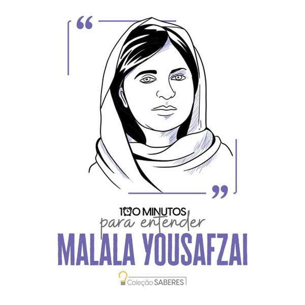 100 Minutos para Entender Malala Yousafzai