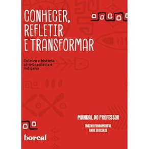 Conhecer, refletir e transformar: anos iniciais (manual do professor)