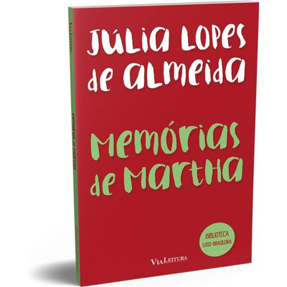 Memórias de Martha - Júlia Lopes de Almeida