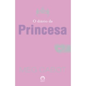 O diário da princesa (Vol.1 O diário da princesa)