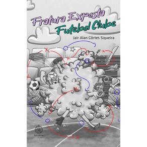 Fratura Exposta Futebol Clube