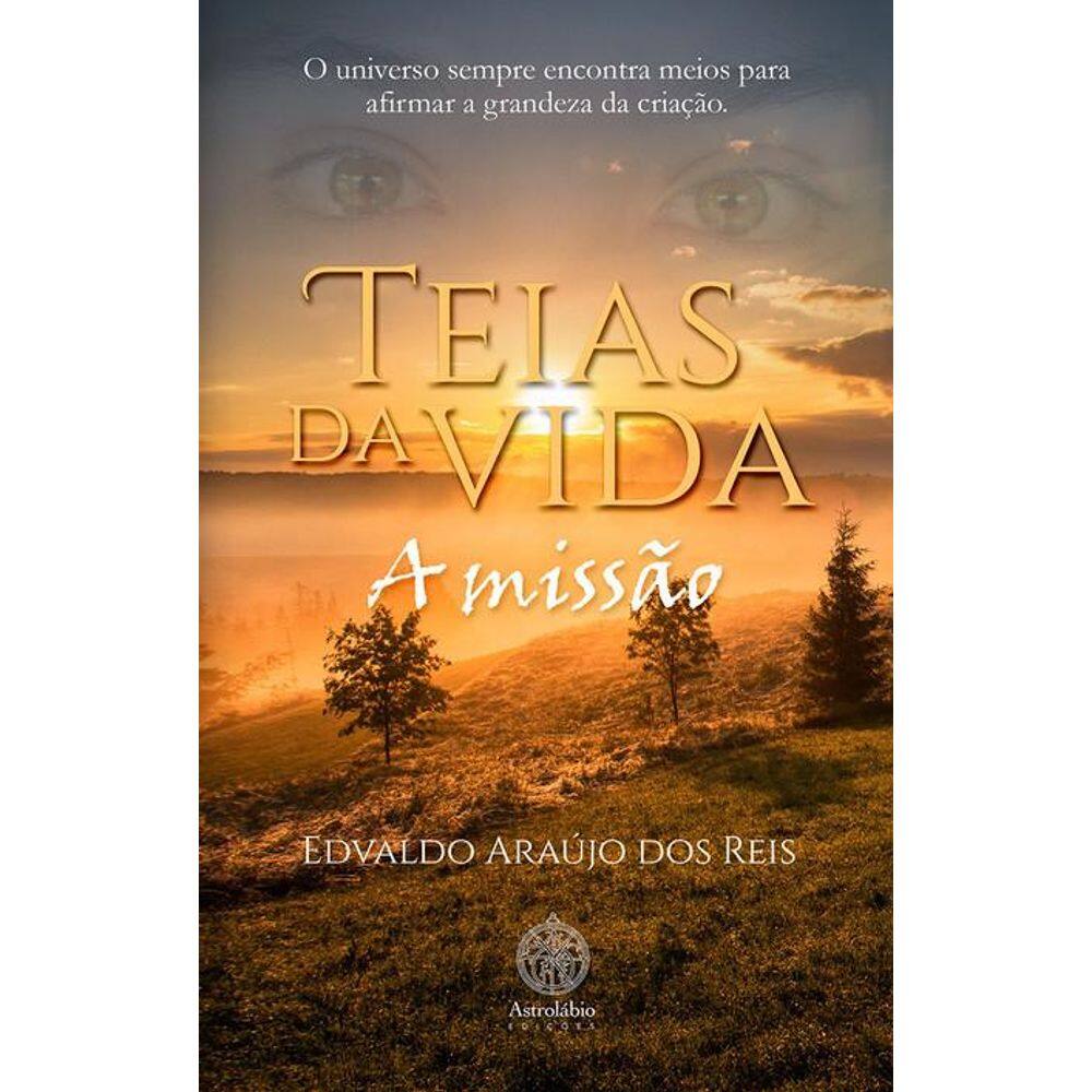 Teias Da Vida - A Missão