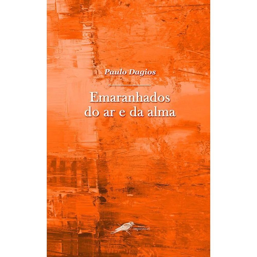 Emaranhados do ar e da alma