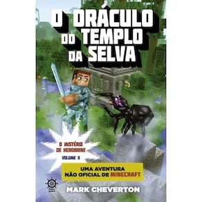 O oráculo do templo da selva (Vol. 2 Minecraft: O mistério de Herobrine)