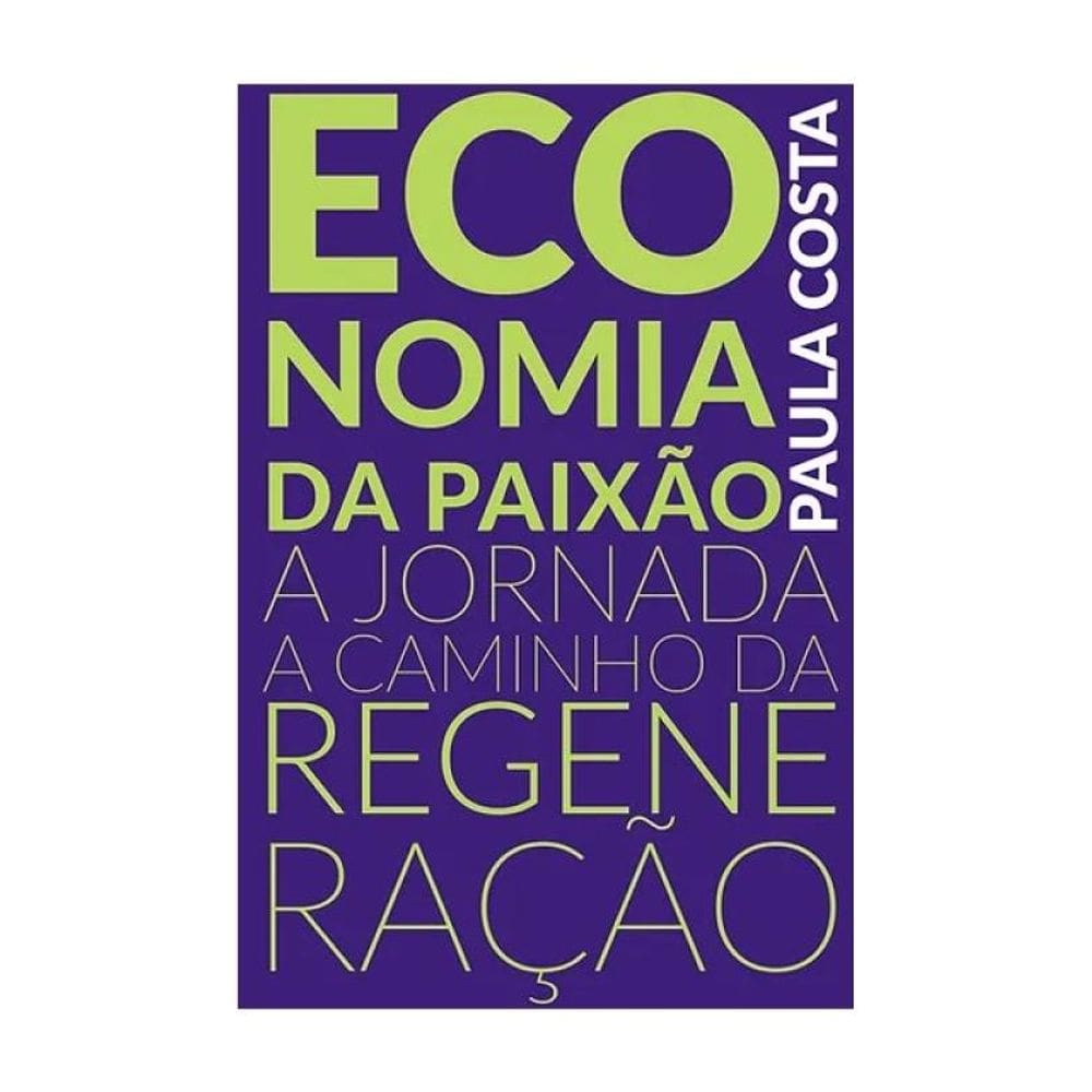Economia Da Paixão