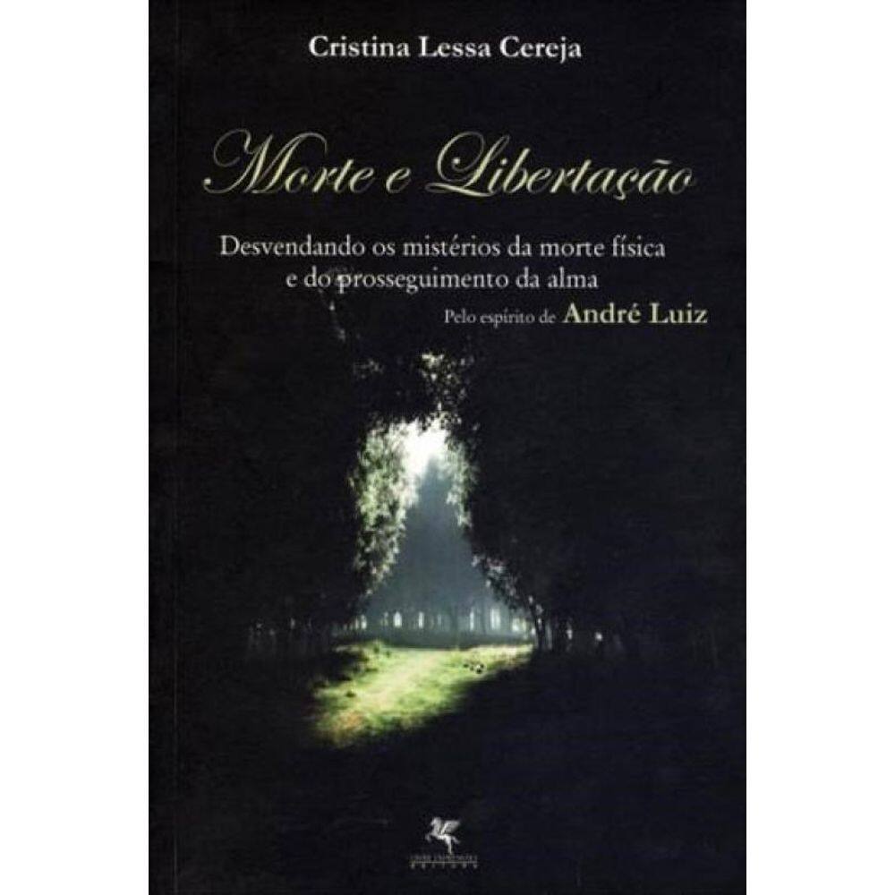 Morte E Libertaçao