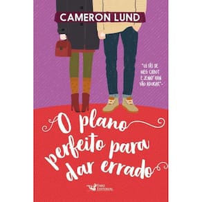 Livro O Plano Perfeito Para Dar Errado