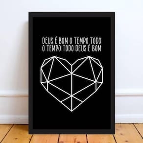 Quadro Deus É Bom O Tempo Todo 45X34Cm Moldura Preta
