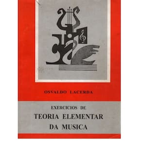 Exercícios de Teoria Elementar da Música - Osvaldo Lacerda