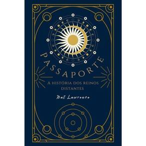 Passaporte - A História Dos Reinos Distantes