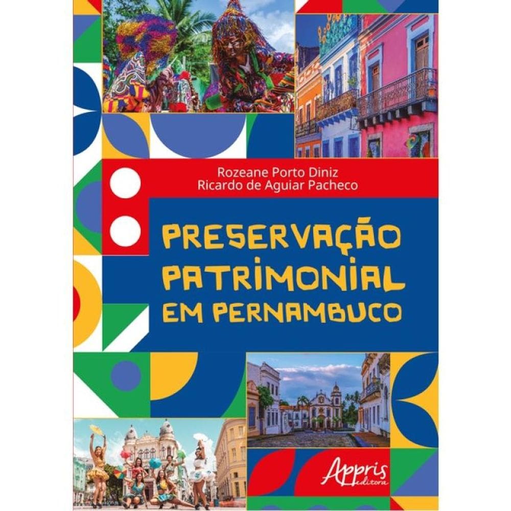 Preservação Patrimonial Em Pernambuco