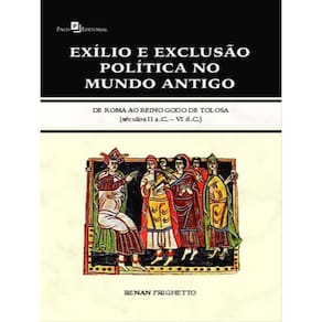 Exílio E Exclusão Política No Mundo Antigo