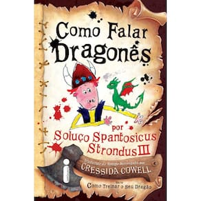 Como falar dragonês: Como treinar o seu dragão volume 3