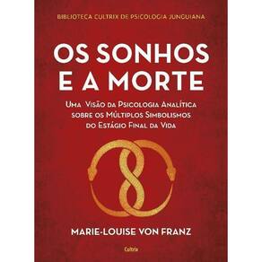 Sonhos E A Morte (Os) - Nova Edicao