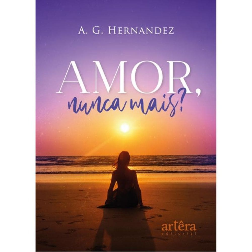 Amor, Nunca Mais?