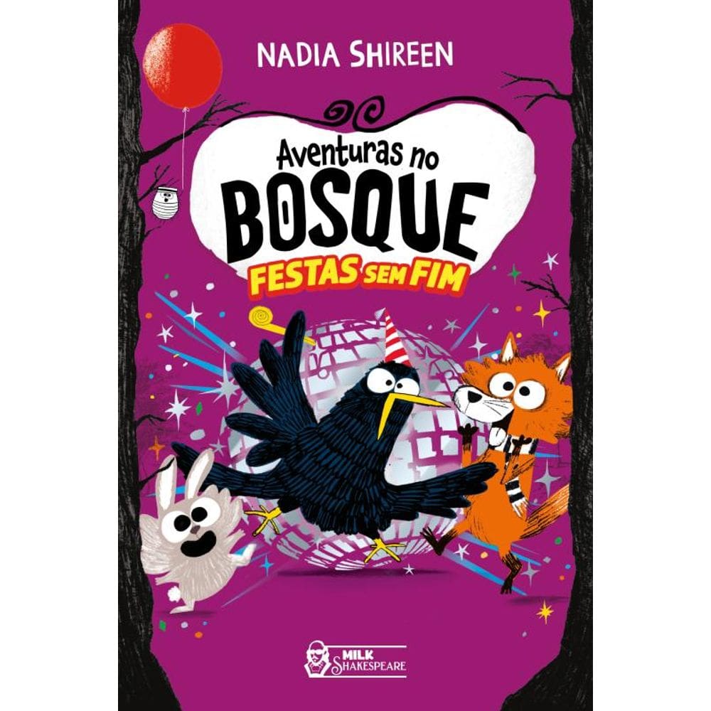 Aventuras no bosque – Nº 4: Festas sem fim