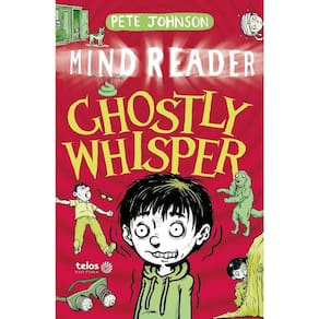 Ghostly Whisper: Mind Reader Vol. 3