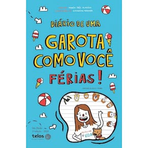 Diario de Uma Garota Como Voce Ferias: Vol. 2