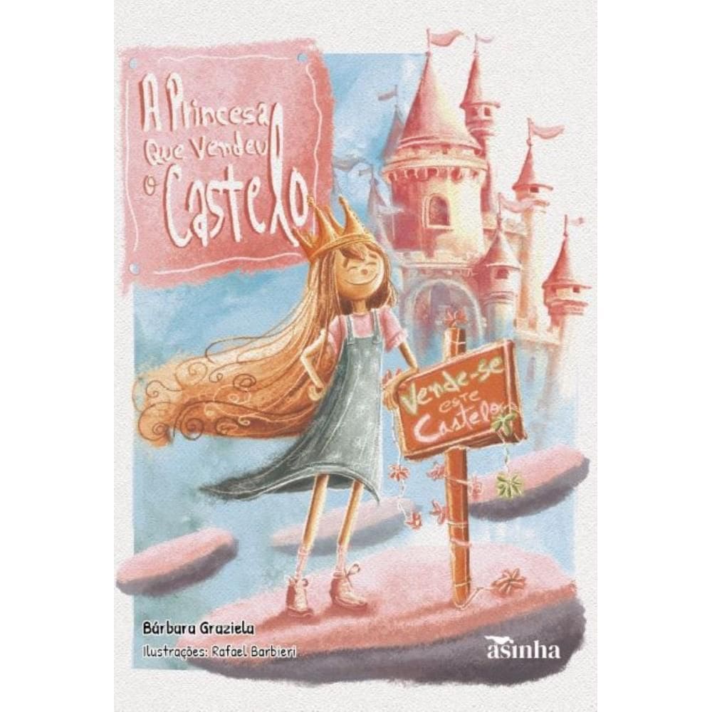 A princesa que vendeu o castelo