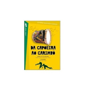 Da Capoeira Ao Carimbó