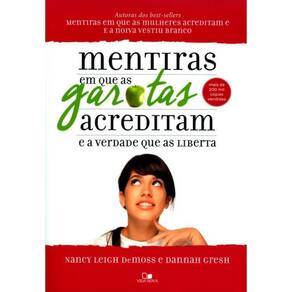 Livro Mentiras Em Que As Garotas Acreditam