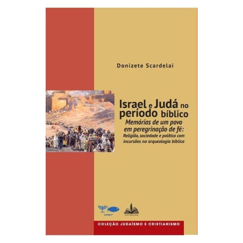 Israel E Judá No Período Bíblico